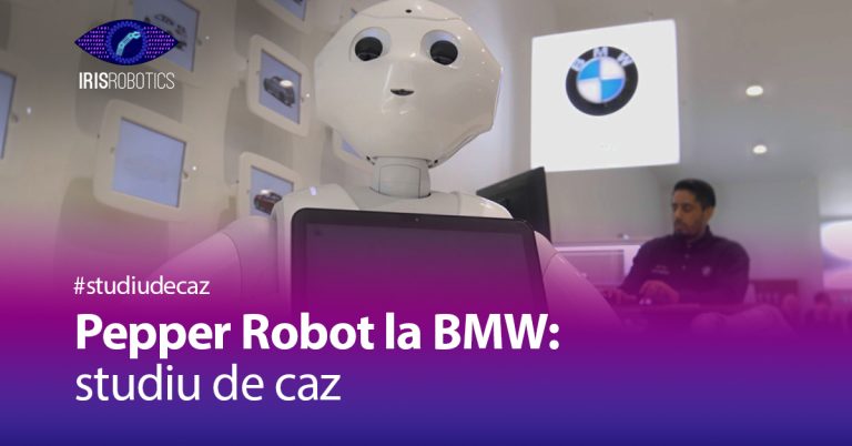 Pepper Robot la BMW UK: studiu de caz