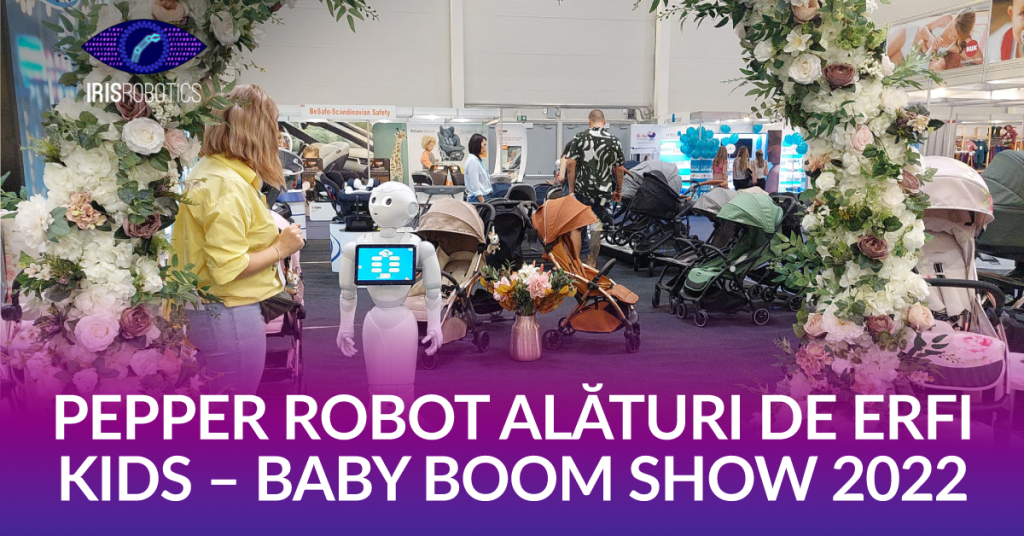 Studiu de caz: Pepper Robot alături de ERFI Kids - Baby Boom Show 2022 10